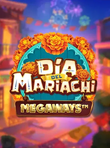 Dia Del Mariachi Megaways Slot online at Mystake